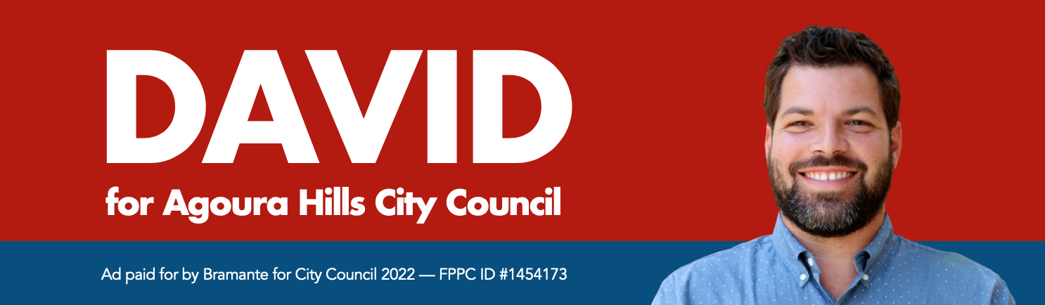 David Levine Bramante for Agoura Hills City Council 2022 Banner